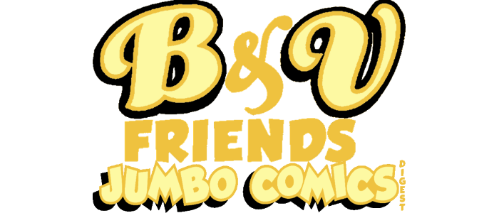 B V Friends Jumbo Comics Digest 278 Preview First Comics News