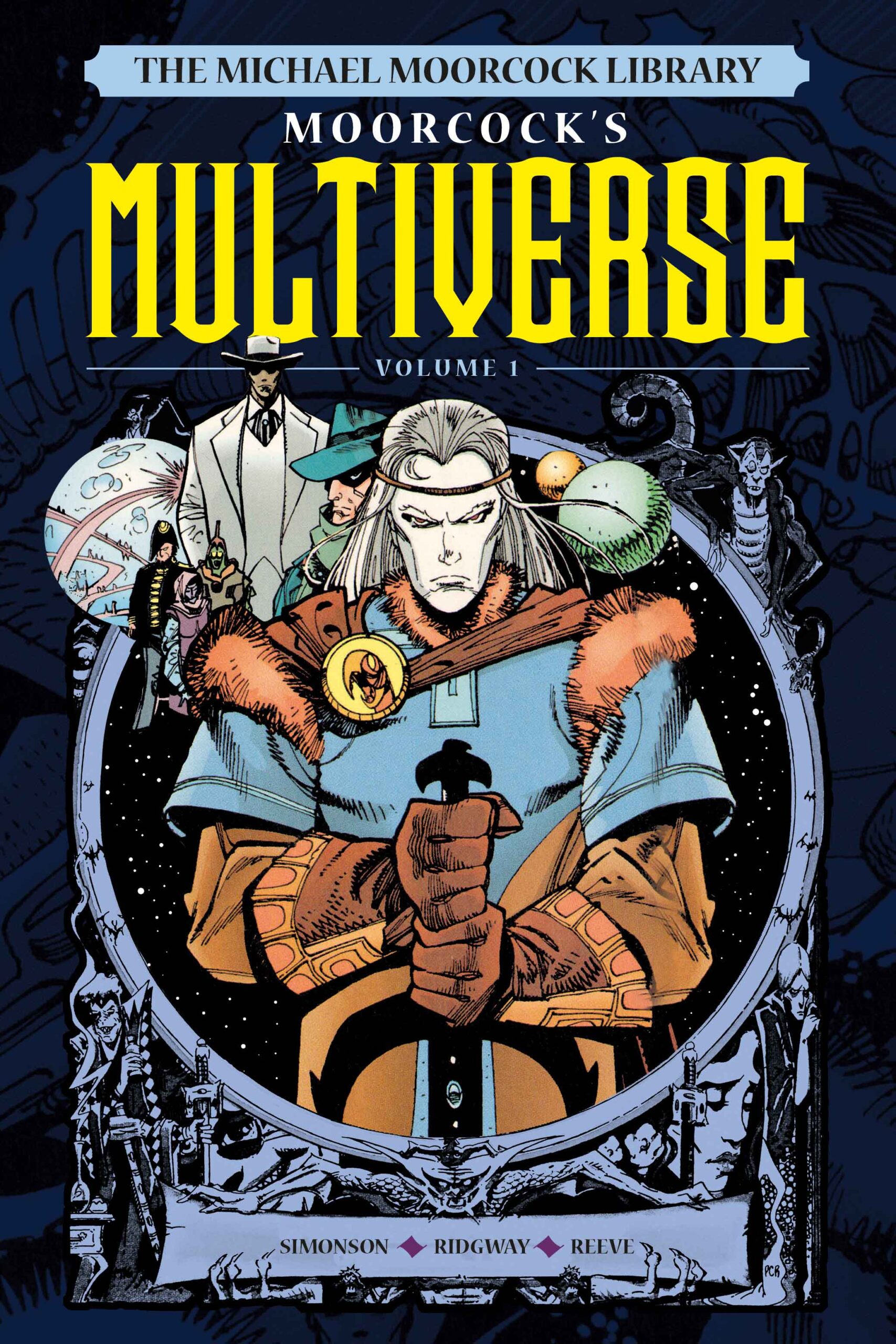 The Michael Moorcock Library The Multiverse Vol 1 First Comics News